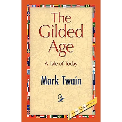 The Gilded Age