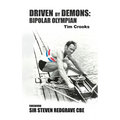 Driven by Demons: Bipolar Olympian