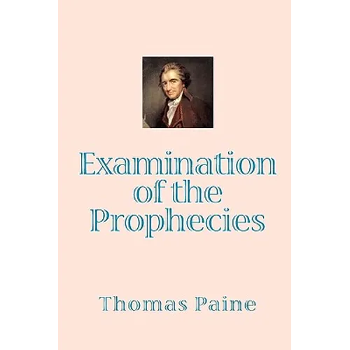 Examination of the Prophecies