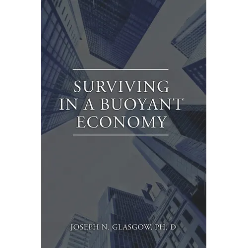 Surviving in a Buoyant Economy