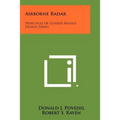 Airborne Radar: Principles Of Guided Missile Design Series
