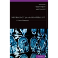 Neurology for the Hospitalist: A Practical Approach