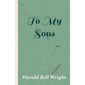 To My Sons