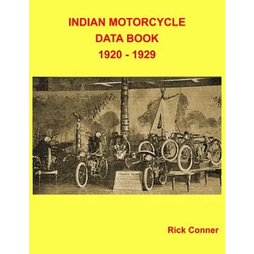 Indian Motorcycle Data Book 1920 - 1929