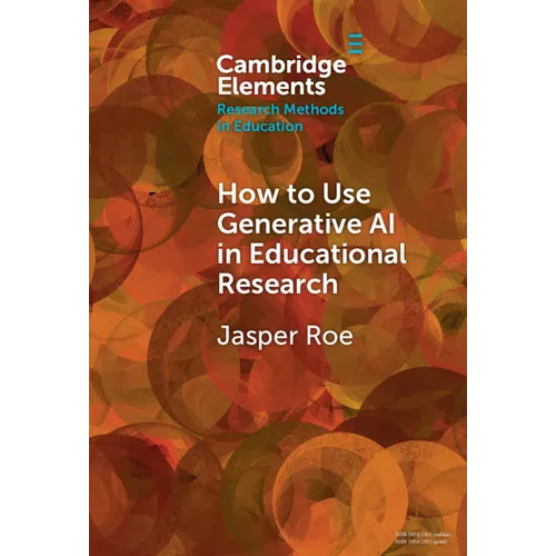 How to Use Generative AI in Educational Research