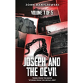 Joseph and The Devil: Taken from the Book "Stories from the Devil's Den"