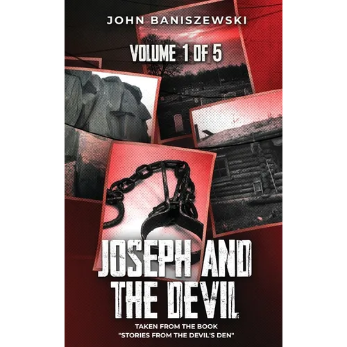 Joseph and The Devil: Taken from the Book "Stories from the Devil's Den"