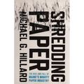 Shredding Paper: The Rise and Fall of Maine's Mighty Paper Industry