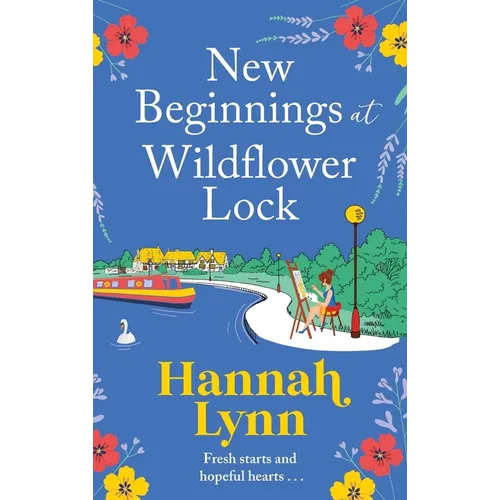 New Beginnings at Wildflower Lock