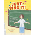 Just Sing It!