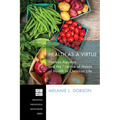 Health as a Virtue: Thomas Aquinas and the Practice of Habits of Health