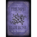Triumph of the Elderoak