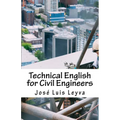 Technical English for Civil Engineers: English-Spanish Construction Terms