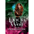Dacia Wolf & the Phouka's Curse: A modern magical fairytale