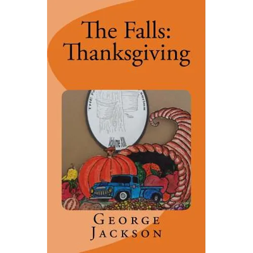 The Falls: Thanksgiving