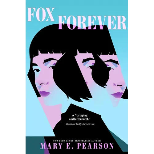 Fox Forever: The Jenna Fox Chronicles