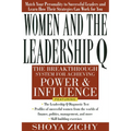 Women and the Leadership Q: Revealing the Four Paths to Influence and Power