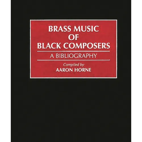 Brass Music of Black Composers: A Bibliography