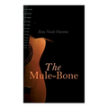 The Mule-Bone