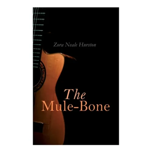 The Mule-Bone