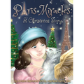 Paris Miracles: A Christmas Story