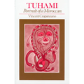 Tuhami: Portrait of a Moroccan