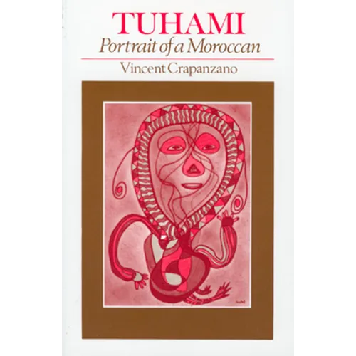 Tuhami: Portrait of a Moroccan
