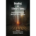 Reading in These Times