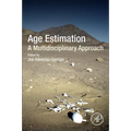 Age Estimation: A Multidisciplinary Approach