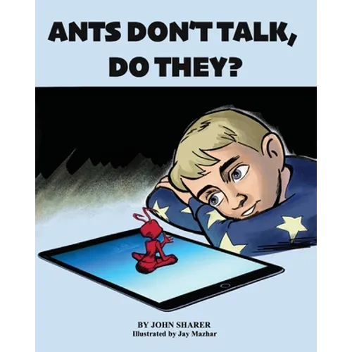 Ants Don't Talk, Do They?