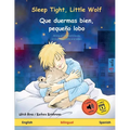Sleep Tight, Little Wolf - Que duermas bien, pequeño lobo (English - Spanish)