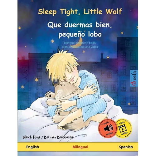 Sleep Tight, Little Wolf - Que duermas bien, pequeño lobo (English - Spanish)