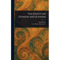 Ten Essays on Zionism and Judaism