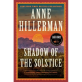 Shadow of the Solstice: A Leaphorn, Chee & Manuelito Novel