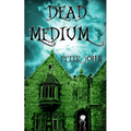 Dead Medium