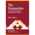 Humanities: A Selective Guide to Information Sources Fifth Edition