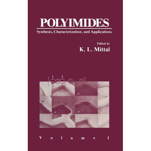 Polyimides: Synthesis, Characterization, and Applications. Volume 1