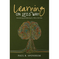Learning on Life's Way: Remembering and Reflecting by a Teller of Tall Tales