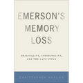 Emerson's Memory Loss: Originality, Communality, and the Late Style