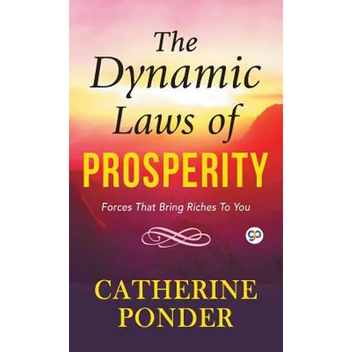 The Dynamic Laws of Prosperity