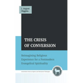 The Crisis of Conversion