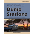 RVer's Guide to Dump Stations: A Directory of RV Dump Stations in the United States
