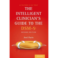 The Intelligent Clinician's Guide to the Dsm-5(r) (Revised)