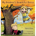 My Brother's Beautiful Dress