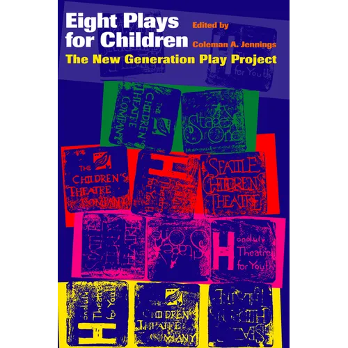 Eight Plays for Children: The New Generation Play Project