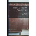 Sidelights on Relativity