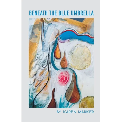 Beneath the Blue Umbrella