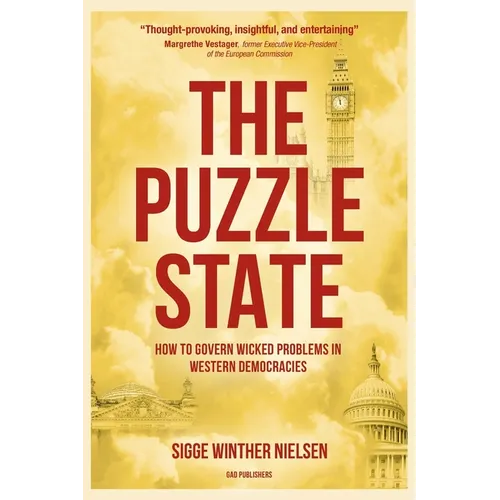 The Puzzle State: How to govern wicked problems in Western democracies