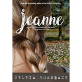 Jeanne: A journey from abandonment and abuse to forgiveness and truth.
