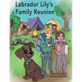 Labrador Lily's Family Reunion
